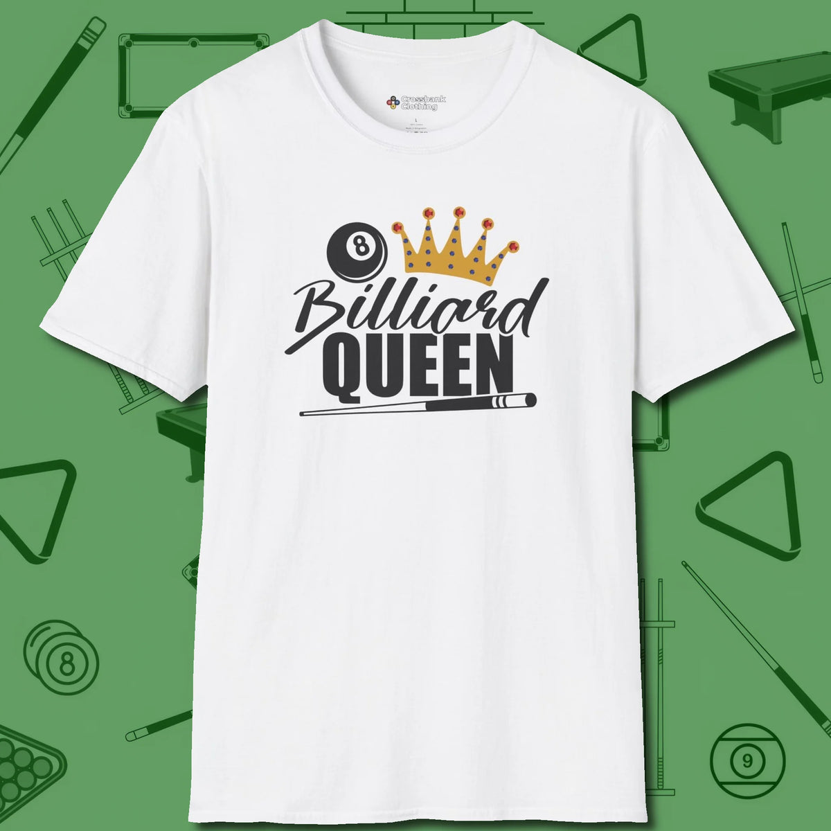 Billiard Queen T-Shirt, front view, in White the shirt that plays position
