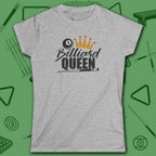 Billiard Queen Women's Cut Tee, in Sport Grey color, billiards shirt, front view