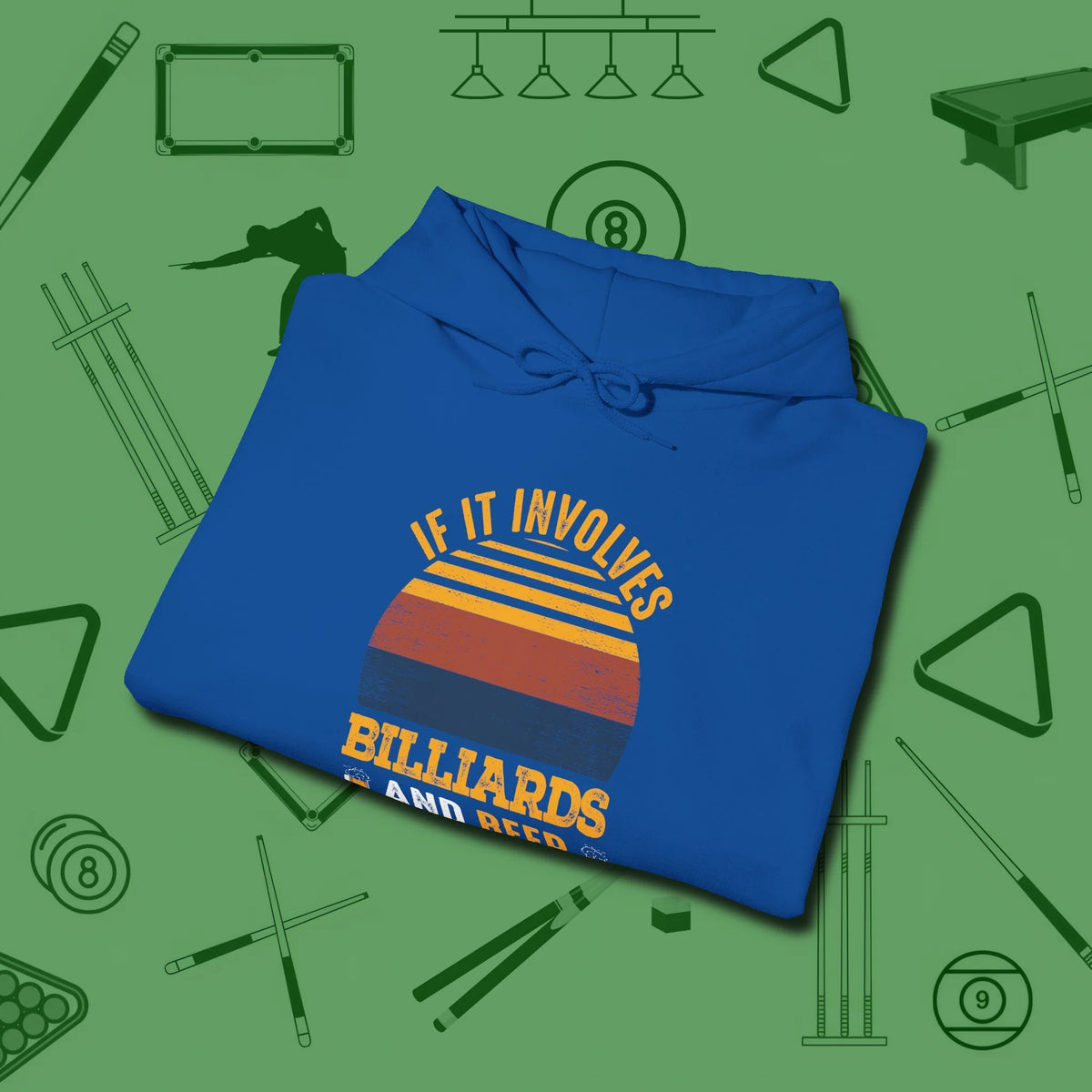 Billiards and Beer Hoodie, folded view, in Royal ideal for clean hits and clean fits