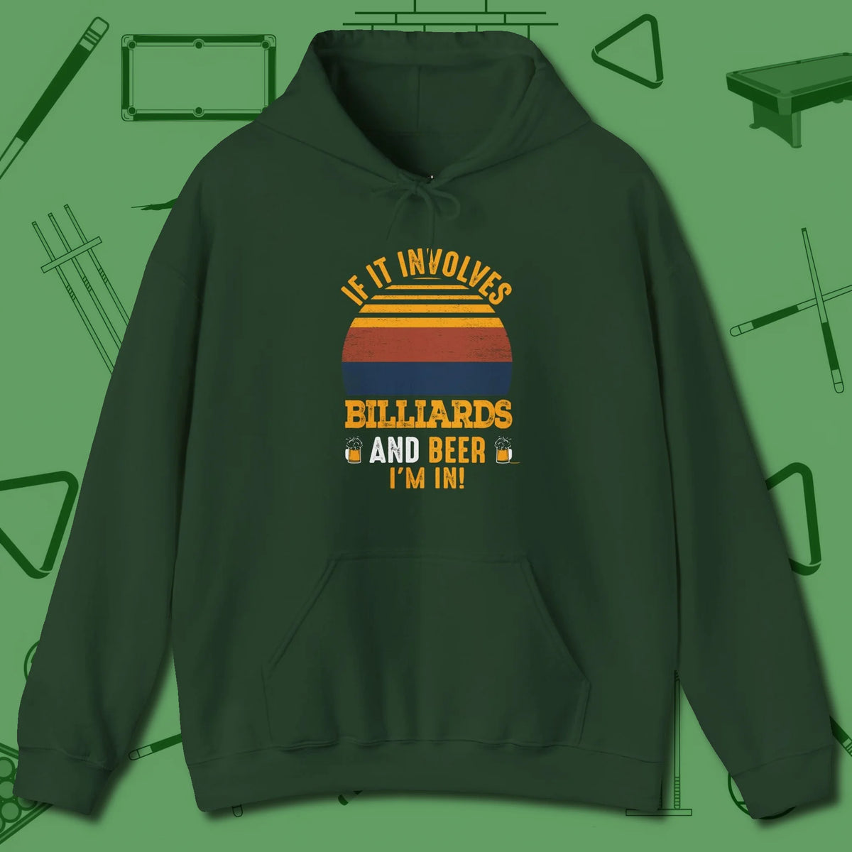 Billiards and Beer Hoodie, front view, in Forest Green fashion with break-and-run energy