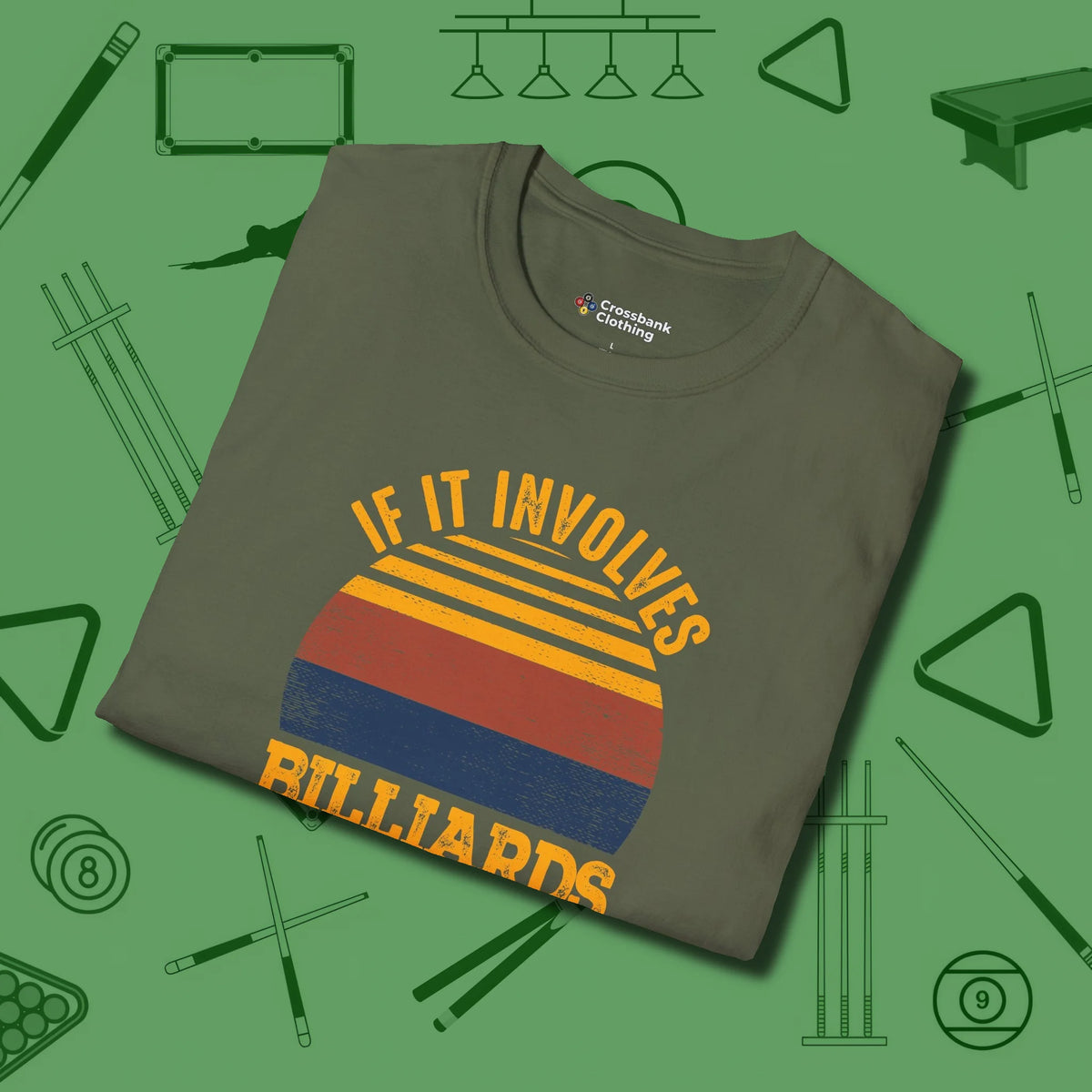 Billiards and Beer T-Shirt, folded view, in Military Green cool under pressure, hot on the eyes