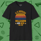Billiards and Beer T-Shirt, front view, in Black cue up respect every time you wear it