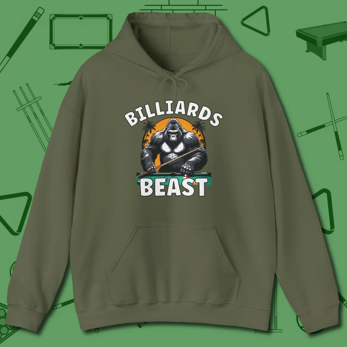 Billiards Beast Hoodie, front view, in Military Green because you don’t just play — you represent