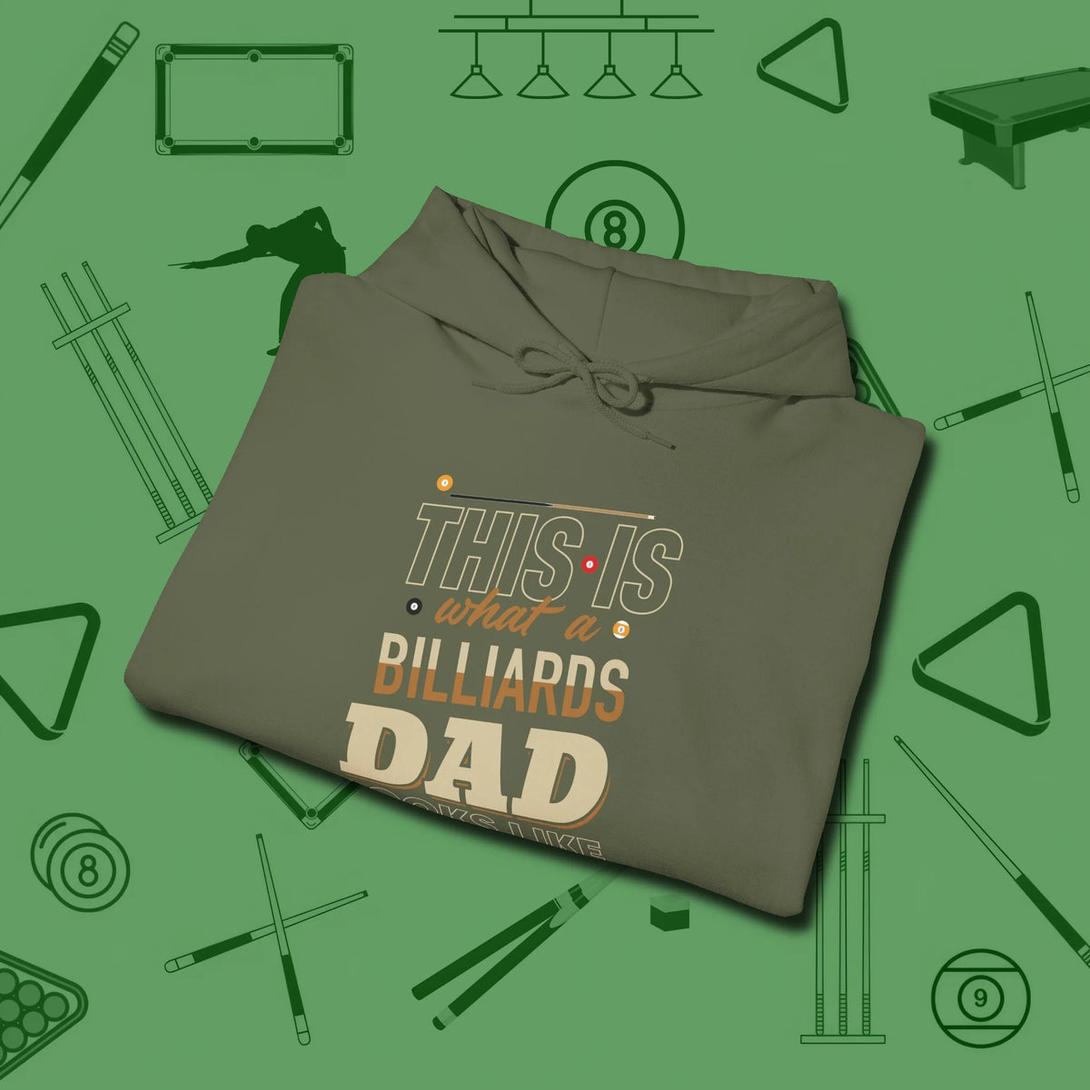 Billiards Dad Hoodie, folded view, in Military Green attitude built for the long haul