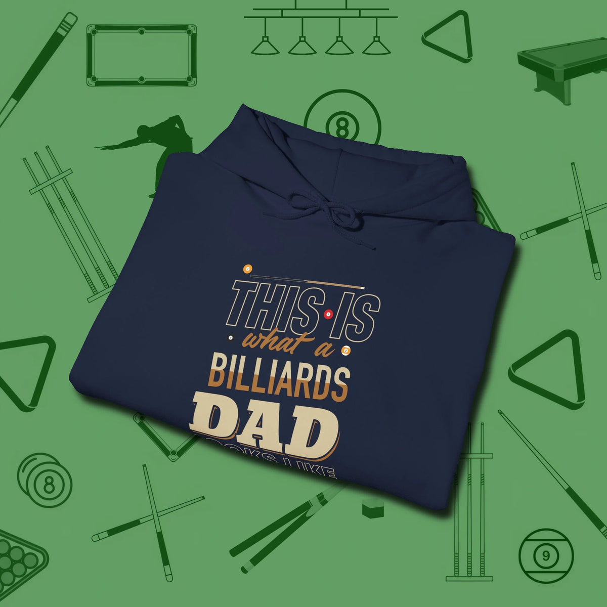 Billiards Dad Hoodie, folded view, in Navy tough like your favorite break cue
