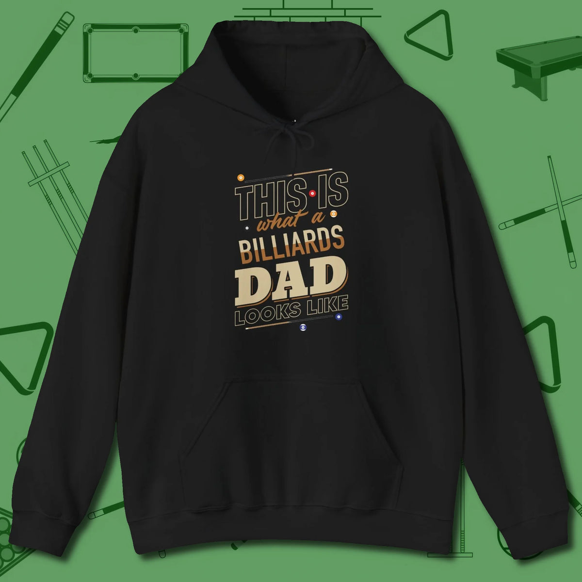 Billiards Dad Hoodie, front view, in Black style that banks as hard as you do