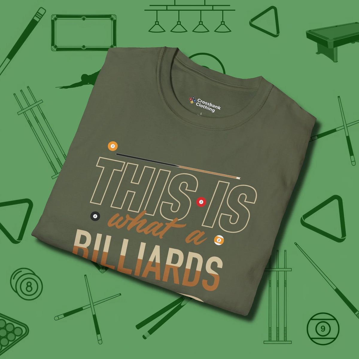 Billiards Dad T-Shirt, folded view, in Military Green ideal for clean hits and clean fits