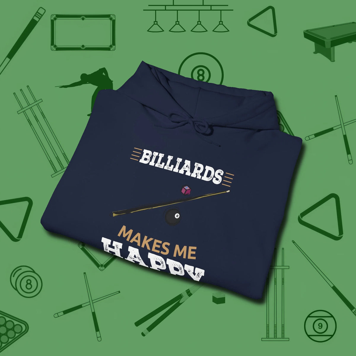Billiards Makes Me Happy Hoodie, folded view, in Navy the official uniform of the after-hours crew