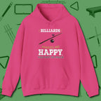 Billiards Makes Me Happy Hoodie, front view, in Heliconia for hustlers who keep it honest