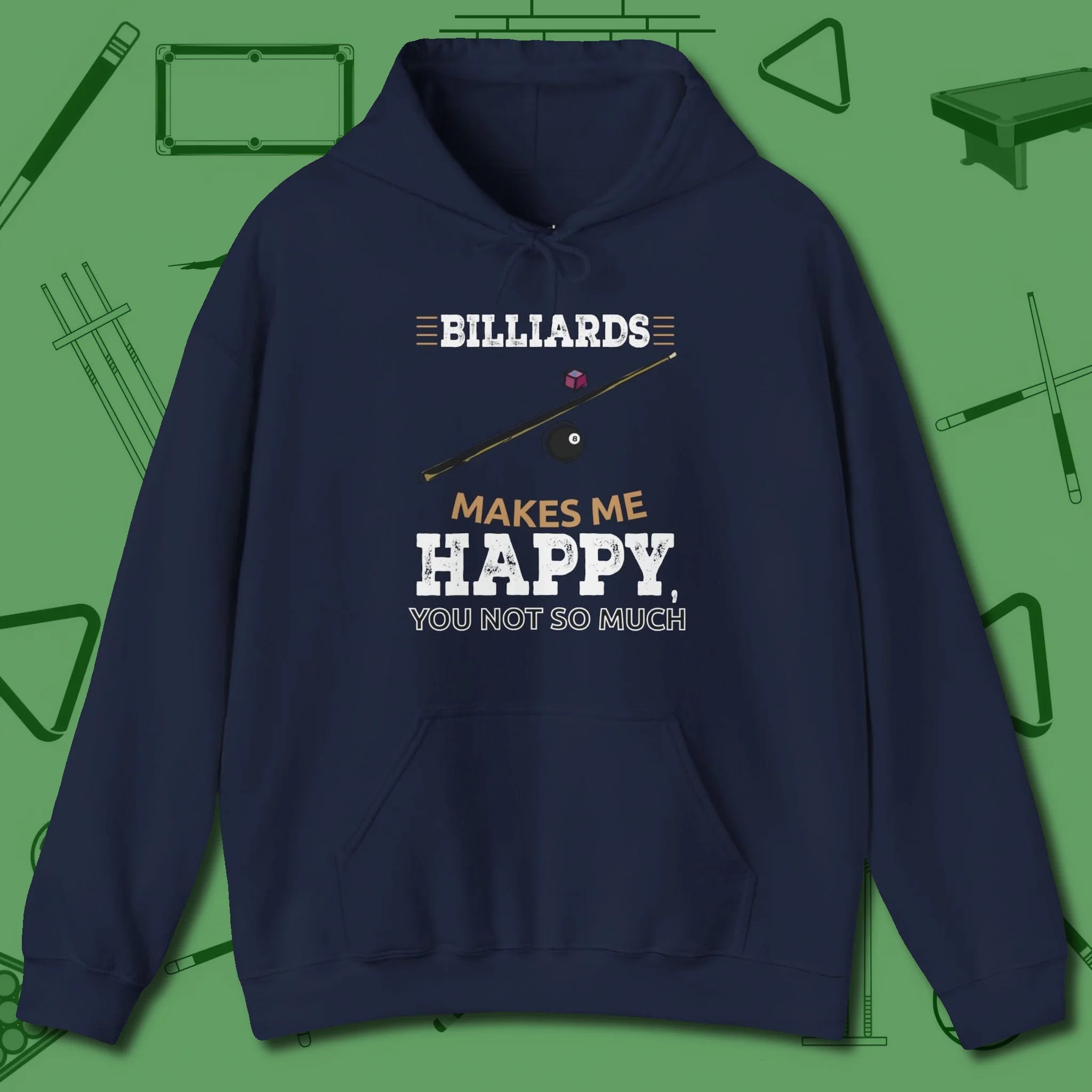 Billiards Makes Me Happy Hoodie, front view, in Navy fashion with break-and-run energy