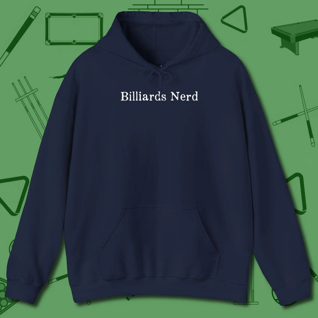 Billiards Nerd Hoodie, front view, in Navy for shooters who dress like they play: sharp