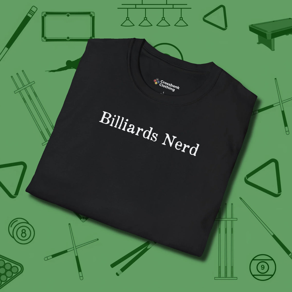 Billiards Nerd T-Shirt, folded view, in Black styled to dominate from rack to run-out