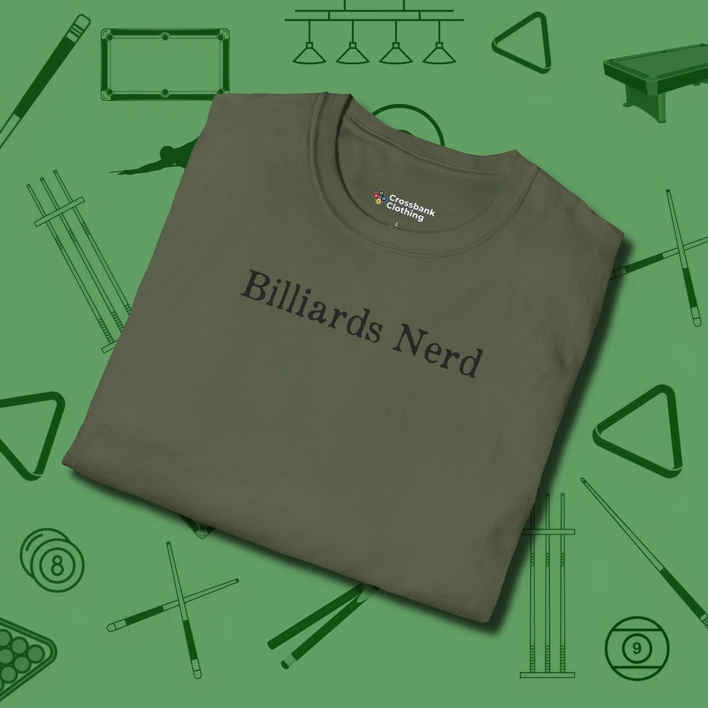 Billiards Nerd T-Shirt, folded view, in Military Green smart enough for the felt and the street