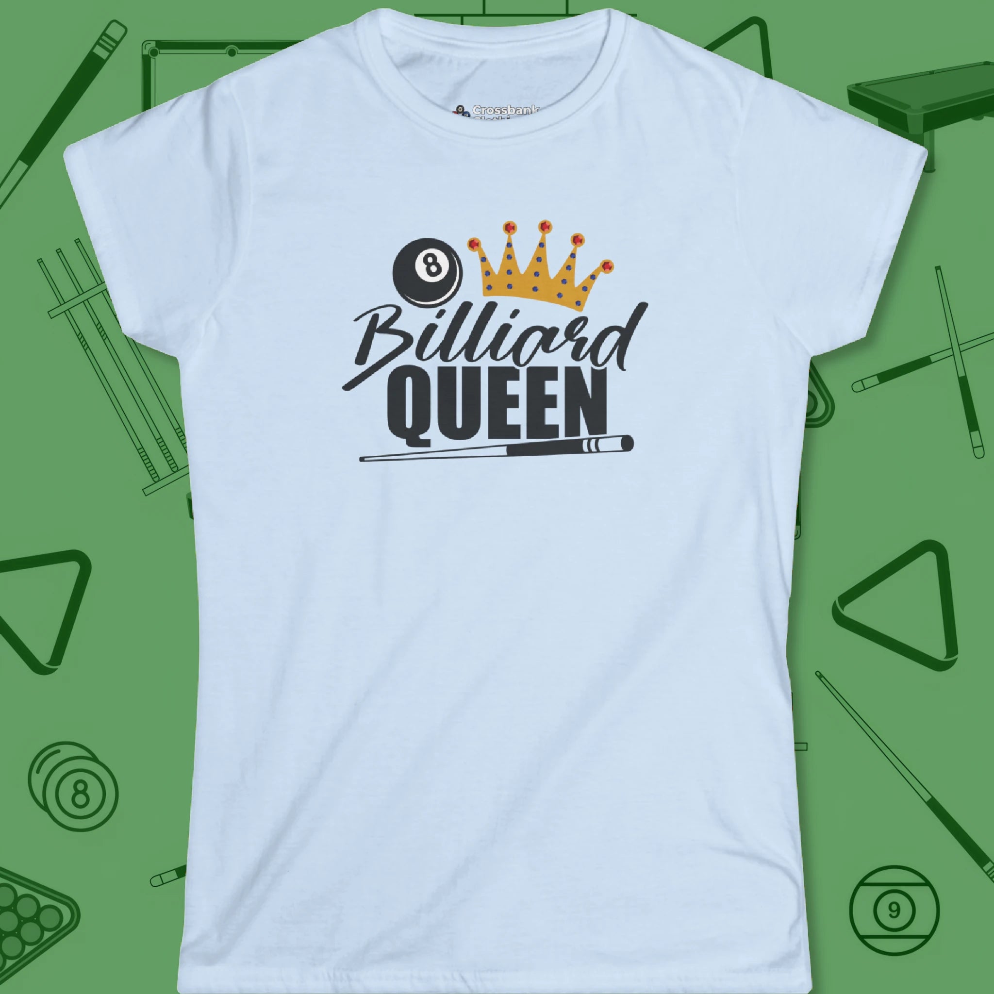 Billiard Queen Women's cut T-Shirt in Light Blue