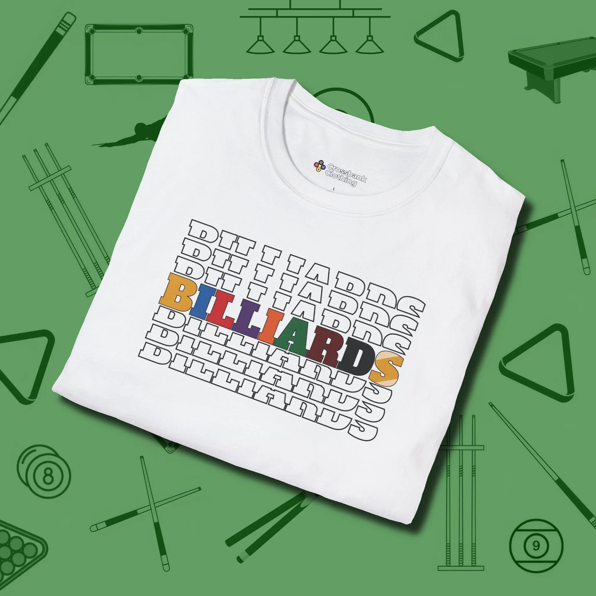 Billiards Retro Sign T-Shirt, folded view, in White style that banks as hard as you do