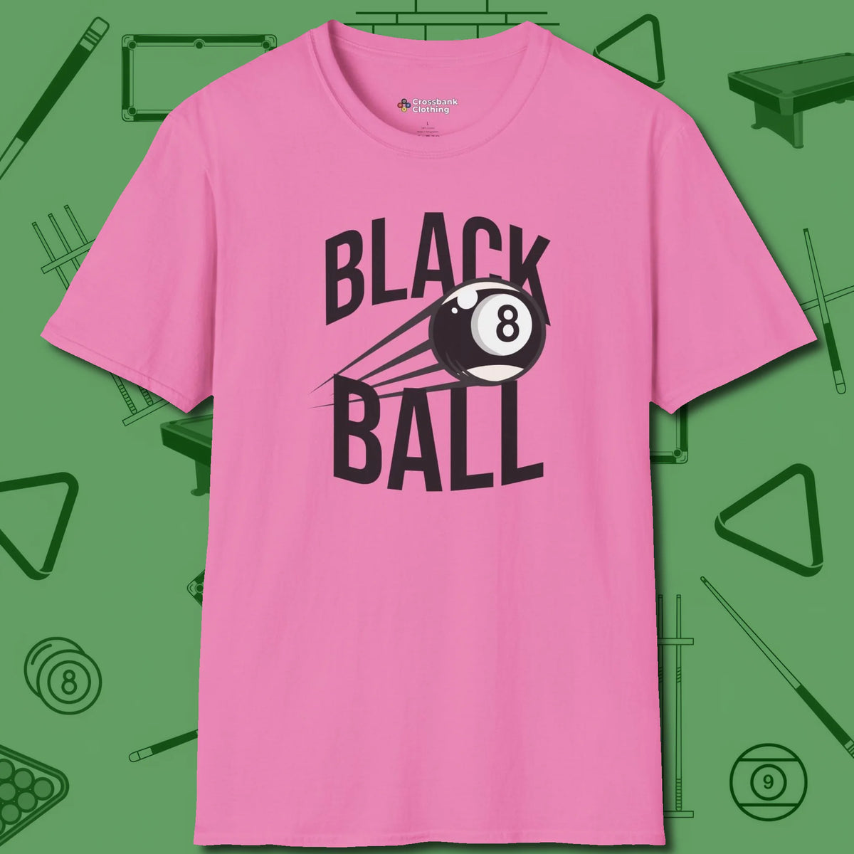 Black Ball 8-Ball T-Shirt, front view, in Azalea for hustlers who keep it honest