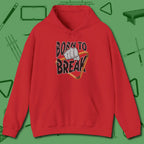 Born to Break Hoodie, front view, in Red because you don’t just play — you represent