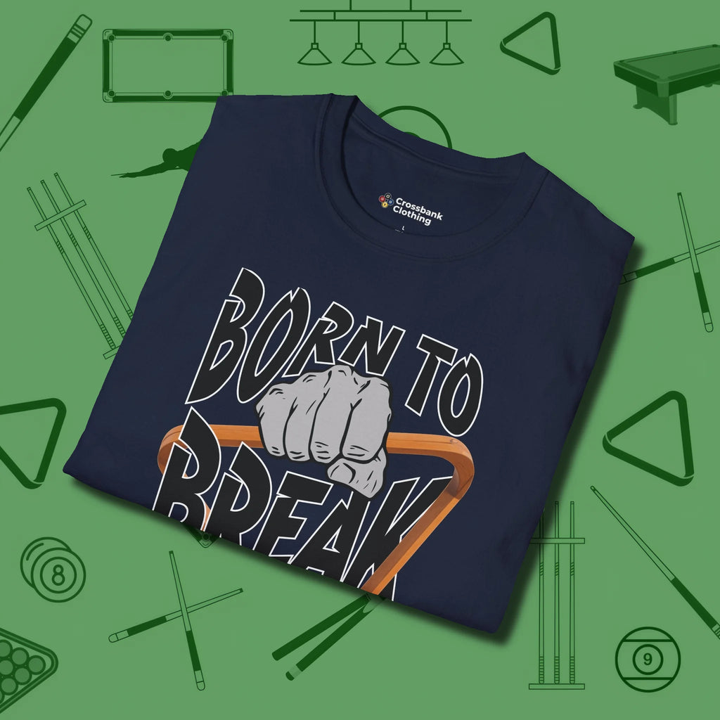 Born To Break T-Shirt, folded view, in Navy smart enough for the felt and the street