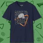 Born To Break T-Shirt, front view, in Navy look good while calling your pocket