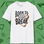 Born To Break T-Shirt, front view, in White cool under pressure, hot on the eyes