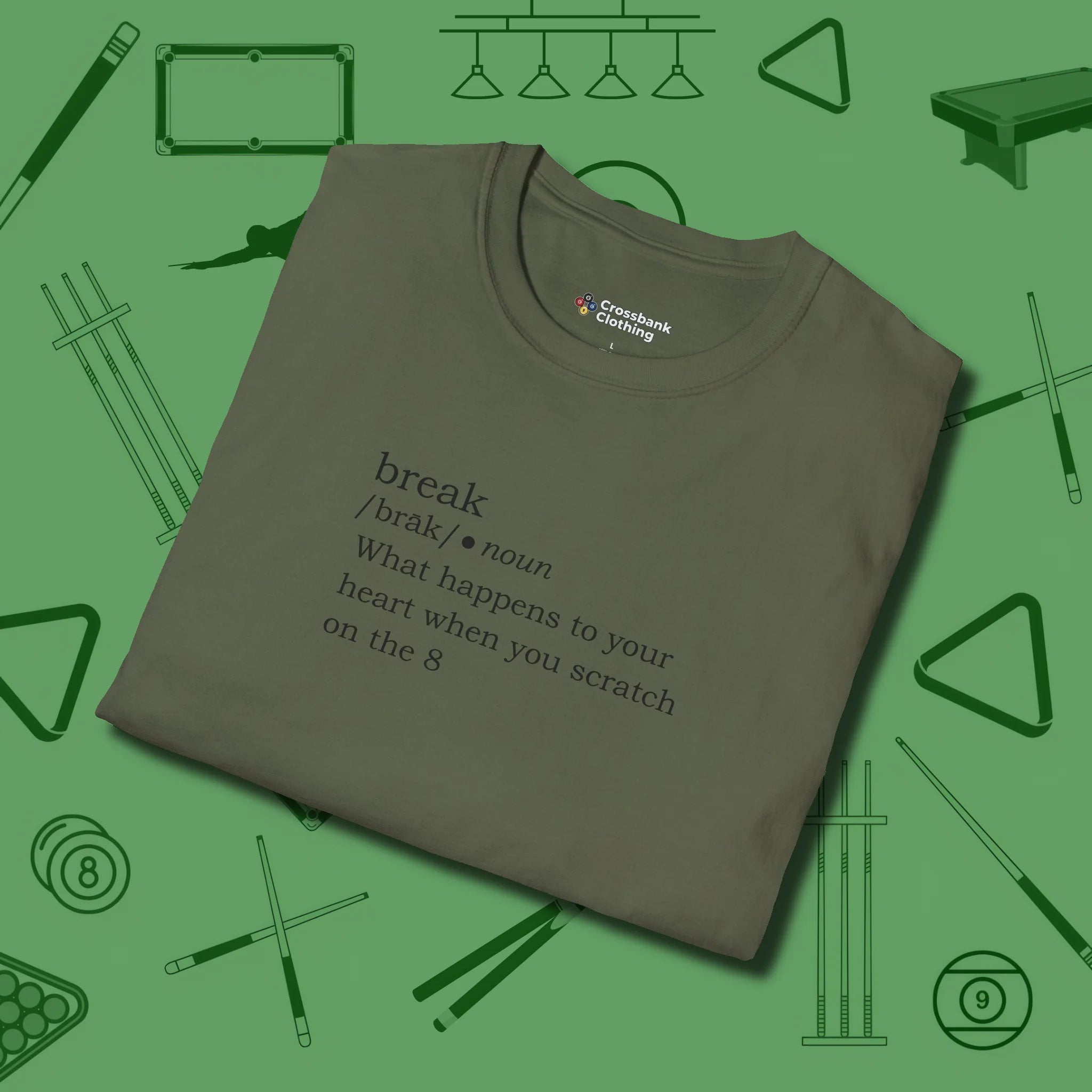 Break Defined T-Shirt, folded view, in Military Green cue sports swagger done right