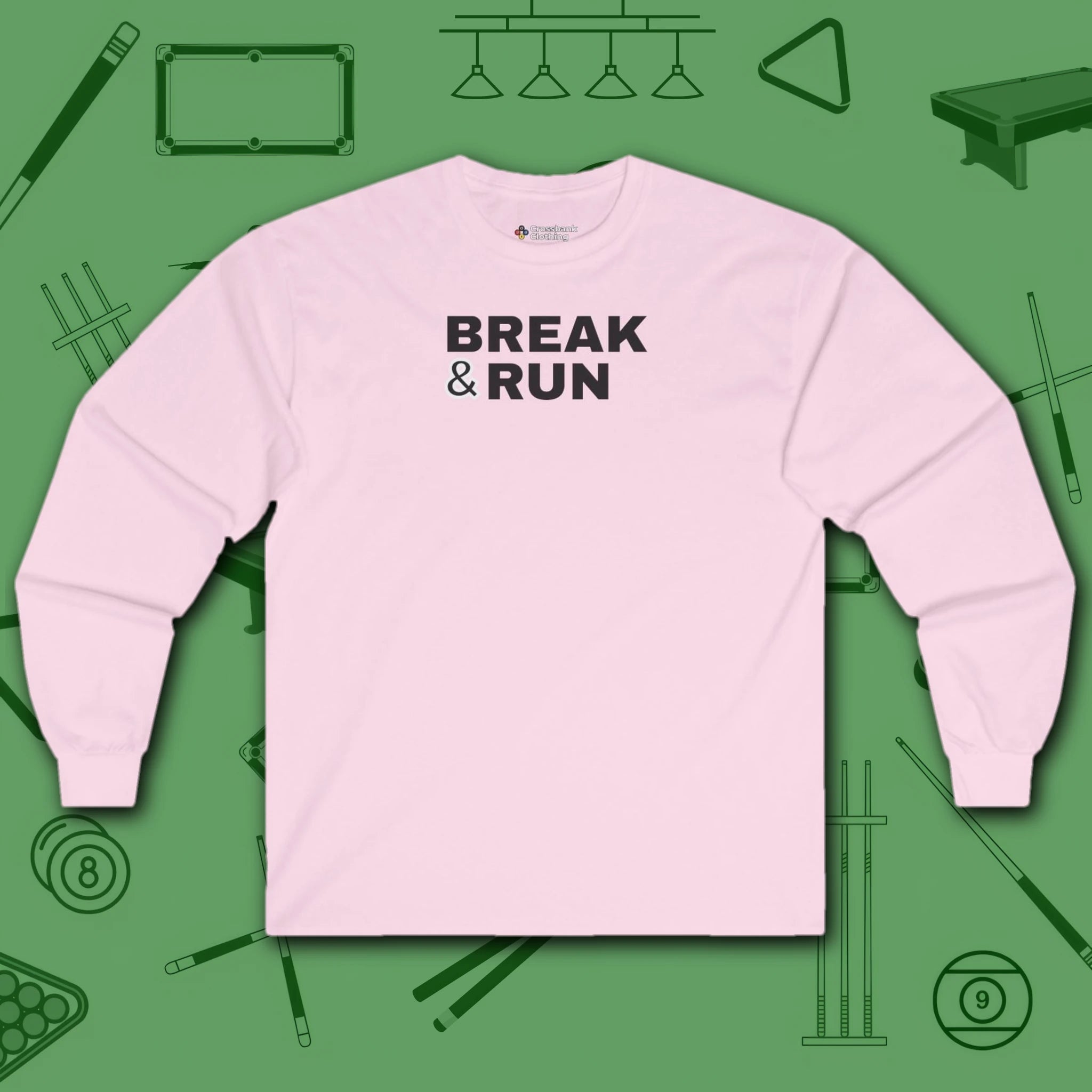 Break & Run Long Sleeve Tee, in Light Pink color, billiards shirt, front view