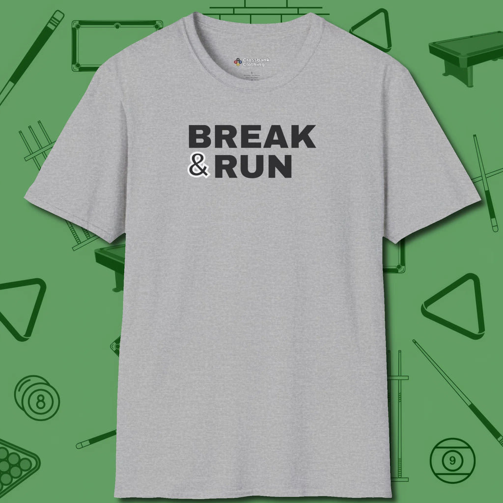 Break & Run T-Shirt, front view, in Sport Grey the official uniform of the after-hours crew
