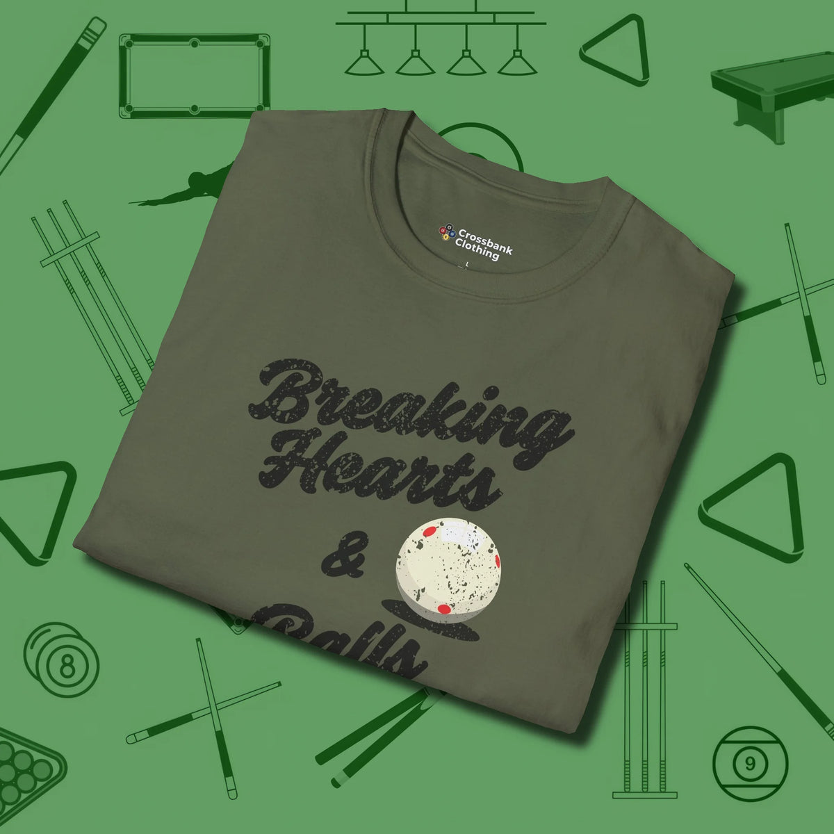 Breaking Hearts and Balls T-Shirt, folded view, in Military Green where style and cue discipline collide