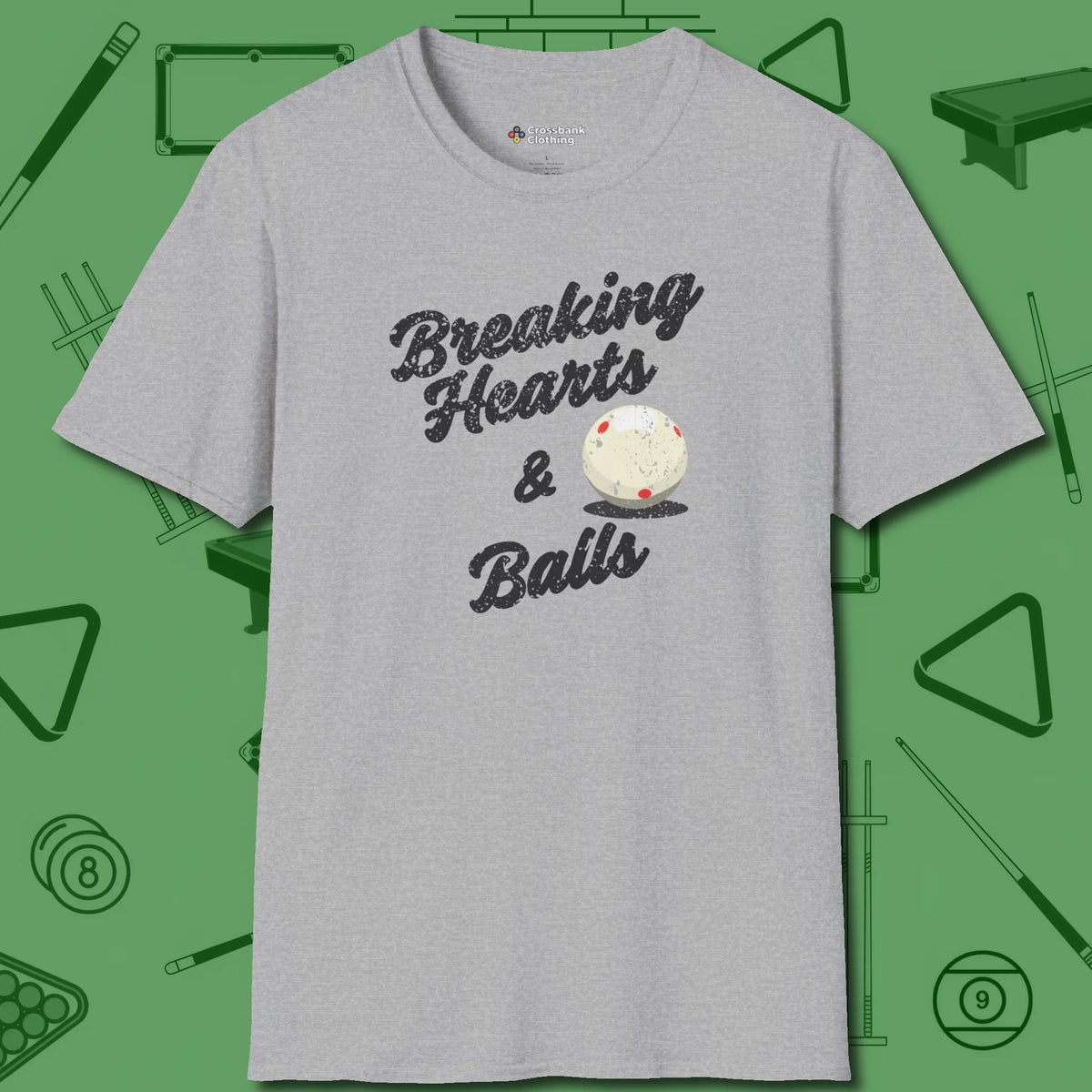 Breaking Hearts and Balls T-Shirt, front view, in Sport Grey smart apparel for strategic players