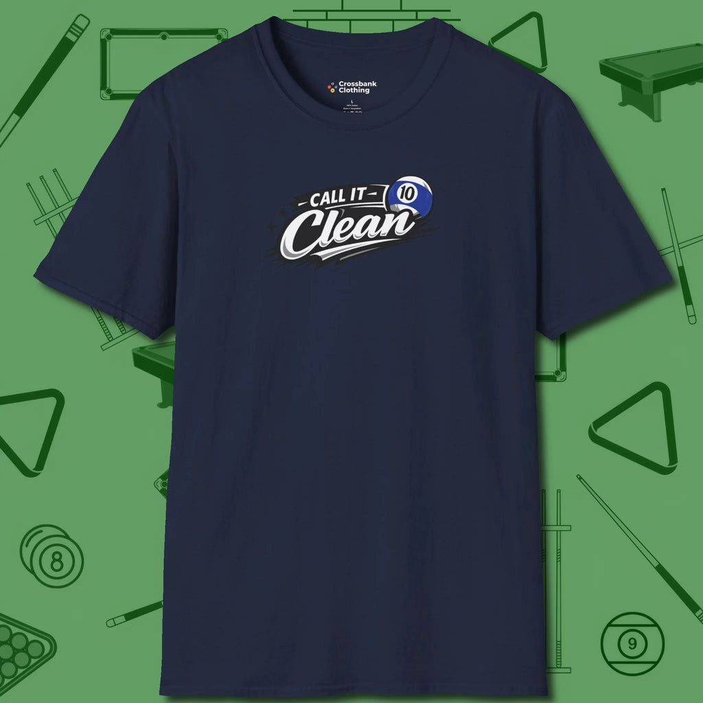 Call It Clean Ten Ball T-Shirt, front view, in Navy what the real shooters wear