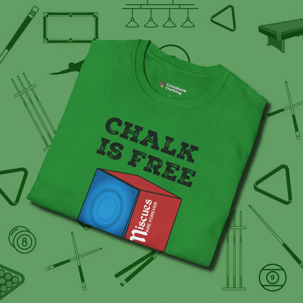 Chalk is Free T-Shirt, folded view, in Irish Green confidence stitched in every seam