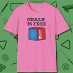 Chalk is Free T-Shirt, front view, in Azalea for players who live the game