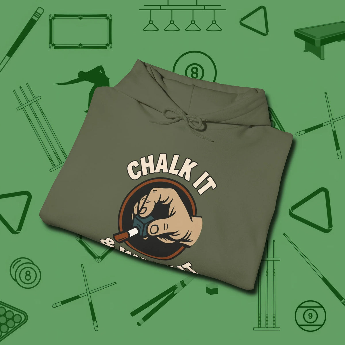 Chalk It & Walk It Billiards Hoodie, folded view, in Military Green style that banks as hard as you do