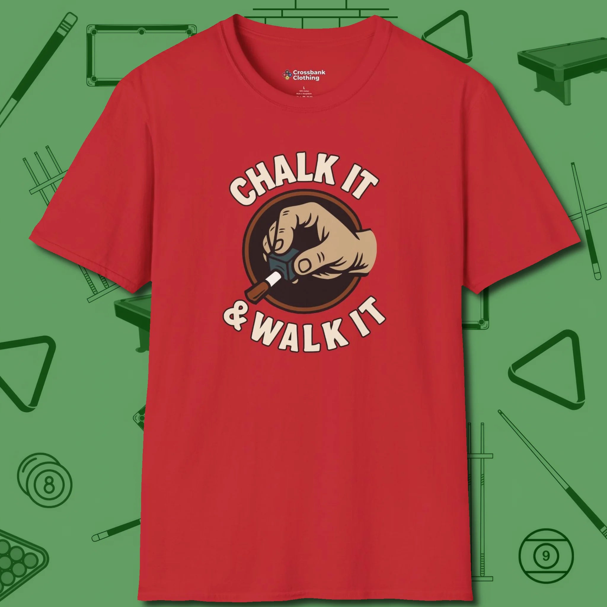 Chalk It & Walk It Billiards T-Shirt, front view, in Red cool enough for a corner pocket finish