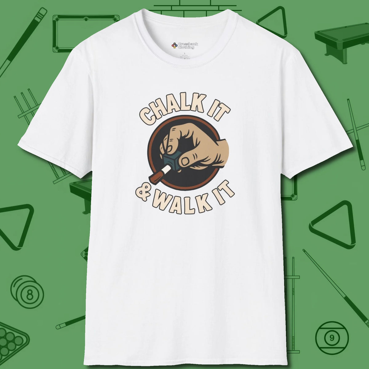 Chalk It & Walk It Billiards T-Shirt, front view, in White a clean fit for the dirtiest safeties