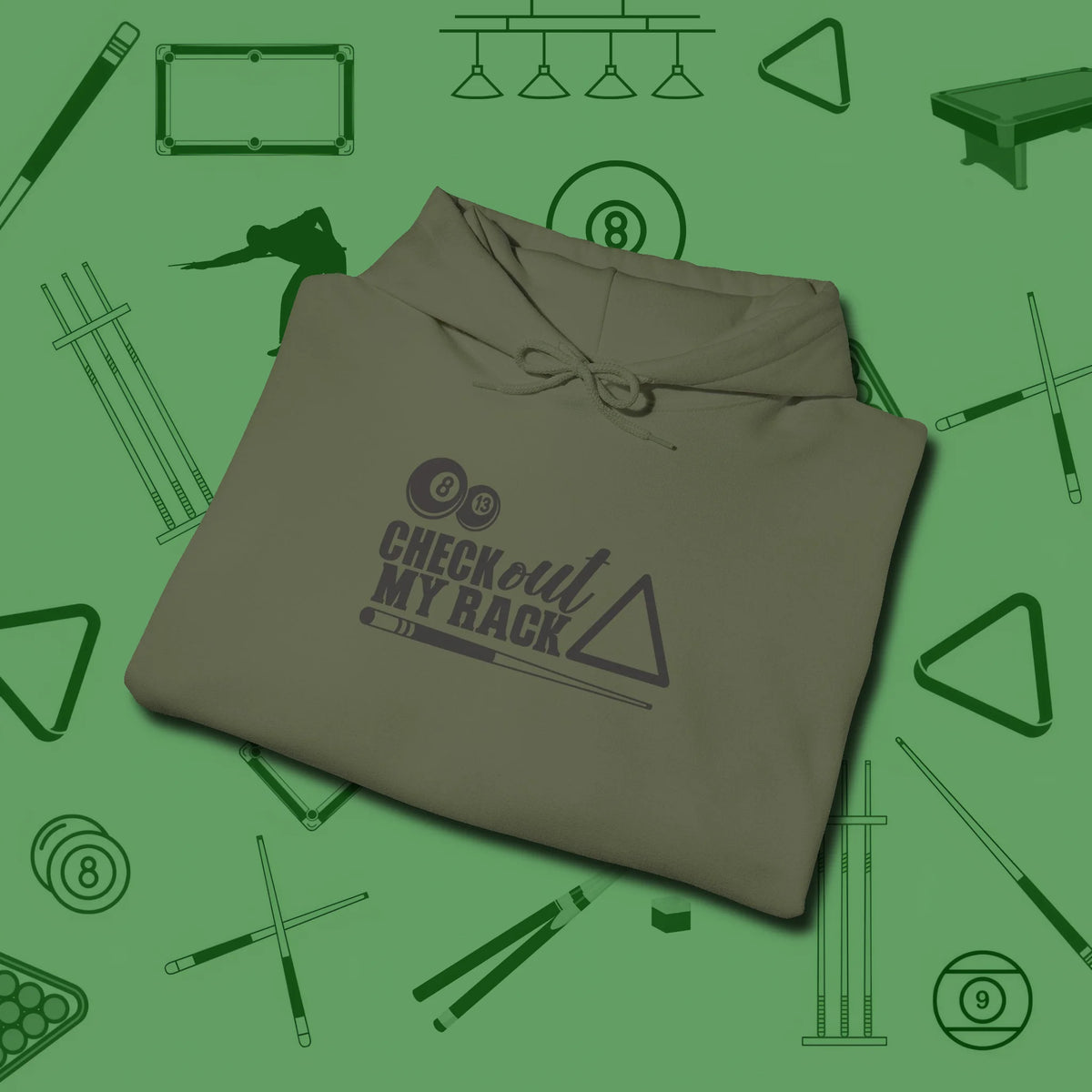 Check Out My Rack Hoodie, folded view, in Military Green your secret weapon off the table