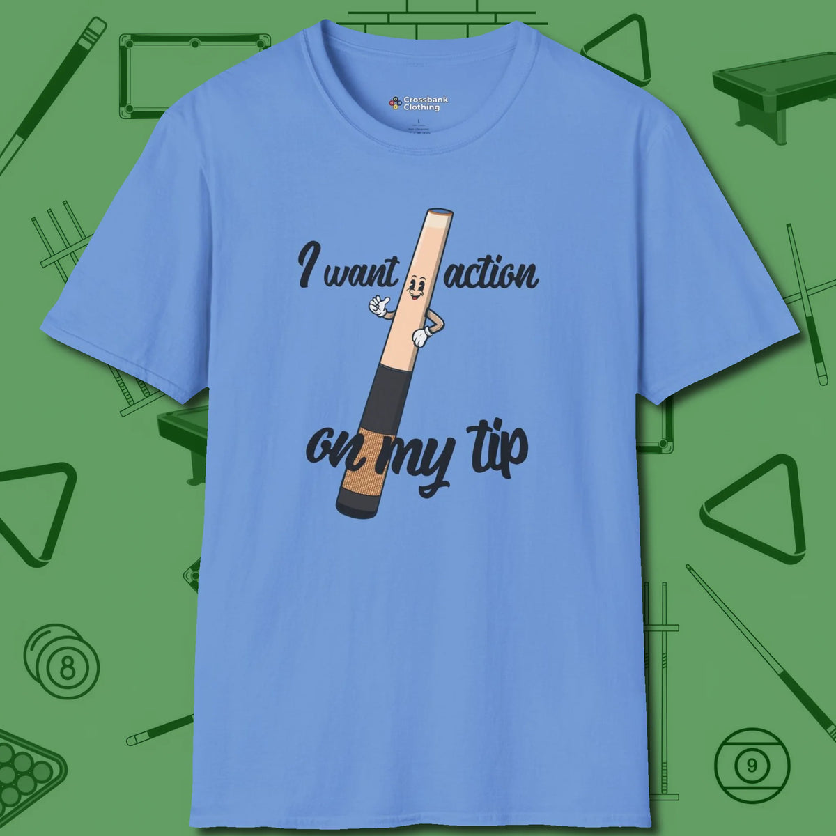 Cue Tip Action T-Shirt, front view, in Carolina Blue for hustlers who keep it honest