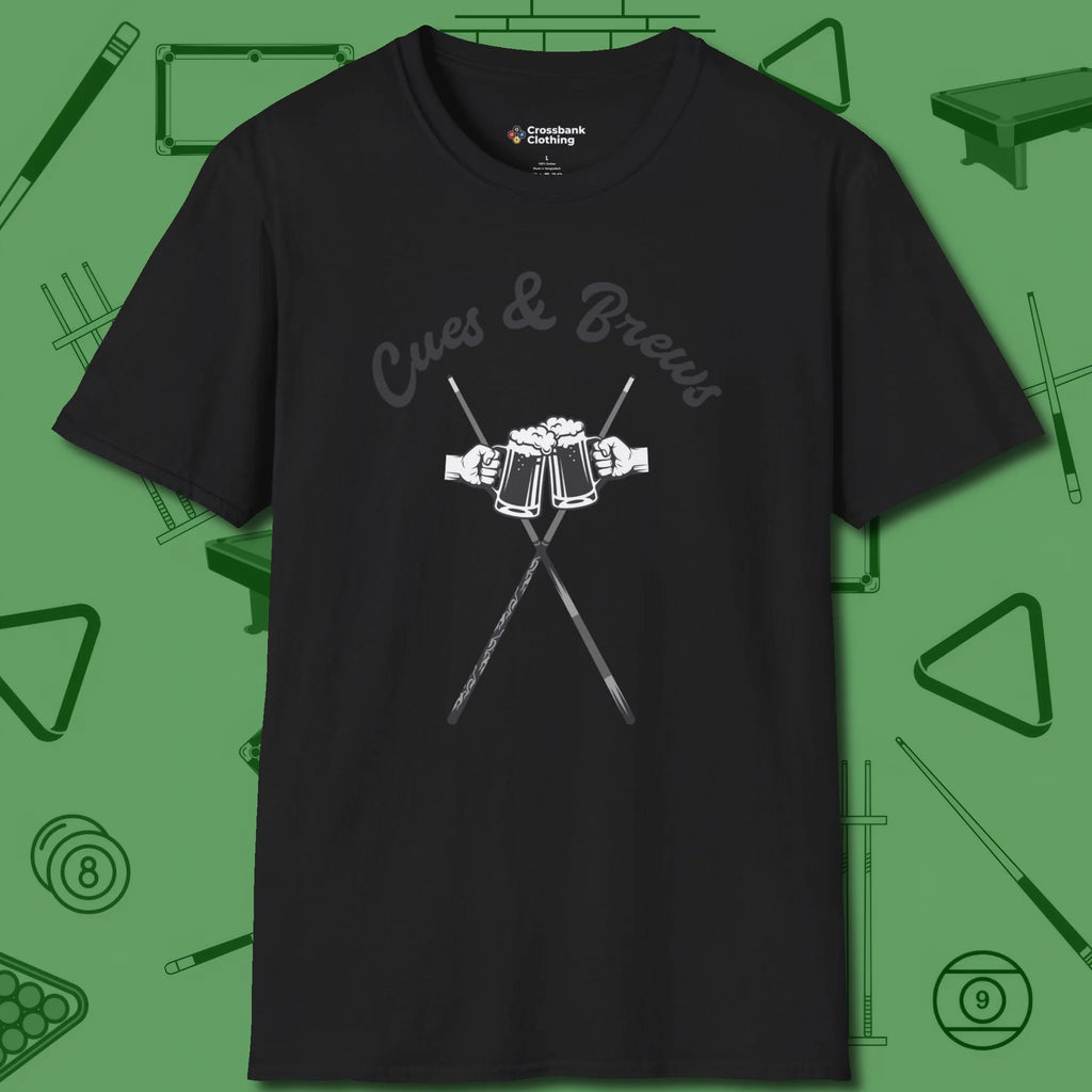 Cues & Brews T-Shirt, front view, in Black smart enough for the felt and the street