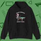 Dead Serious About Hoodie, front view, in Black because you don’t just play — you represent