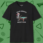 Dead Serious About T-Shirt, front view, in Black your secret weapon off the table