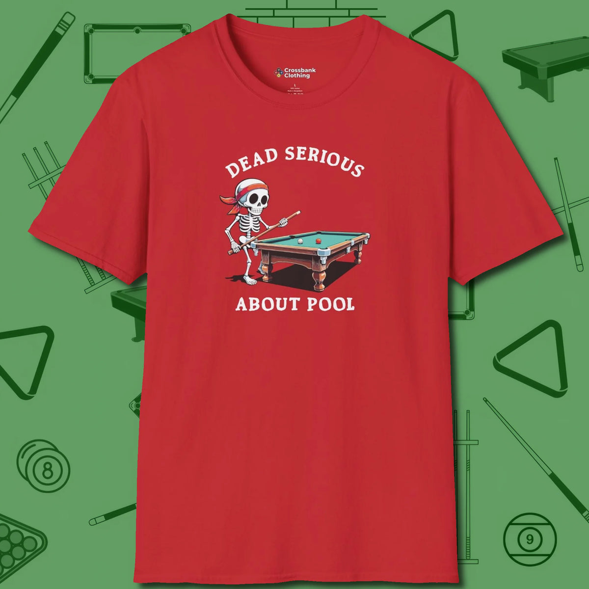 Dead Serious About T-Shirt, front view, in Red not your average 8-ball graphic tee