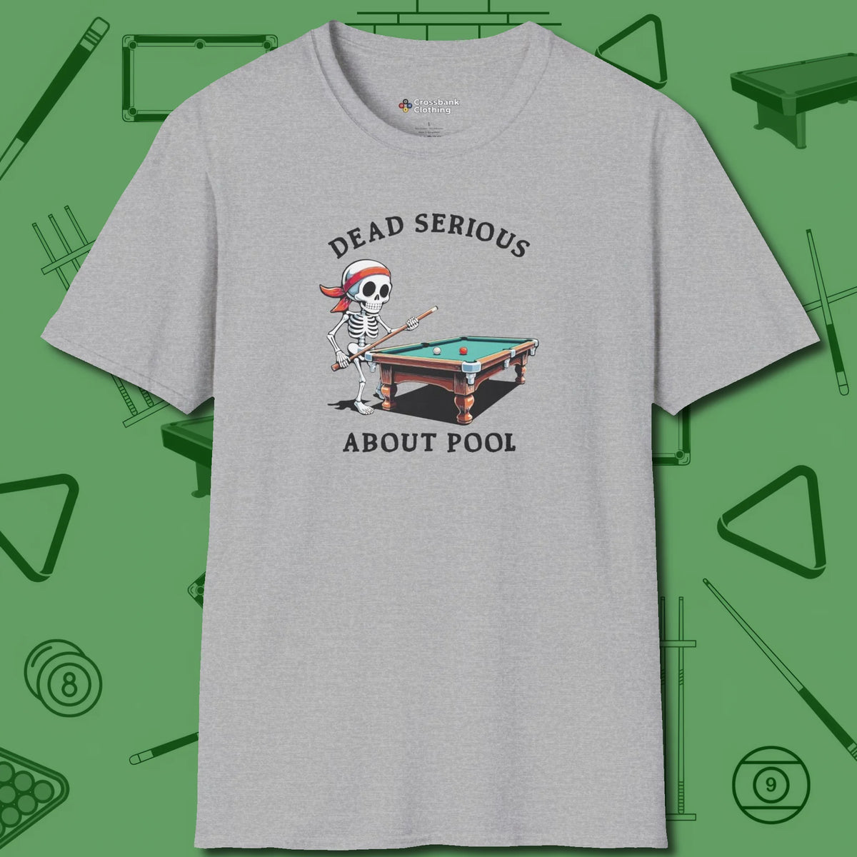 Dead Serious About T-Shirt, front view, in Sport Grey your secret weapon off the table