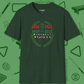 Deck the Halls T-Shirt, front view, in Forest Green it’s not a hobby — it’s a lifestyle