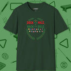 Deck the Halls T-Shirt, front view, in Forest Green it’s not a hobby — it’s a lifestyle