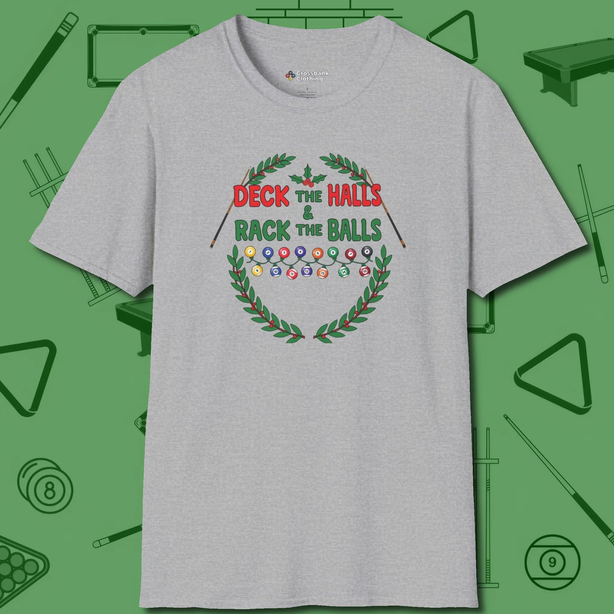 Deck the Halls T-Shirt, front view, in Sport Grey break, run out, turn heads — repeat