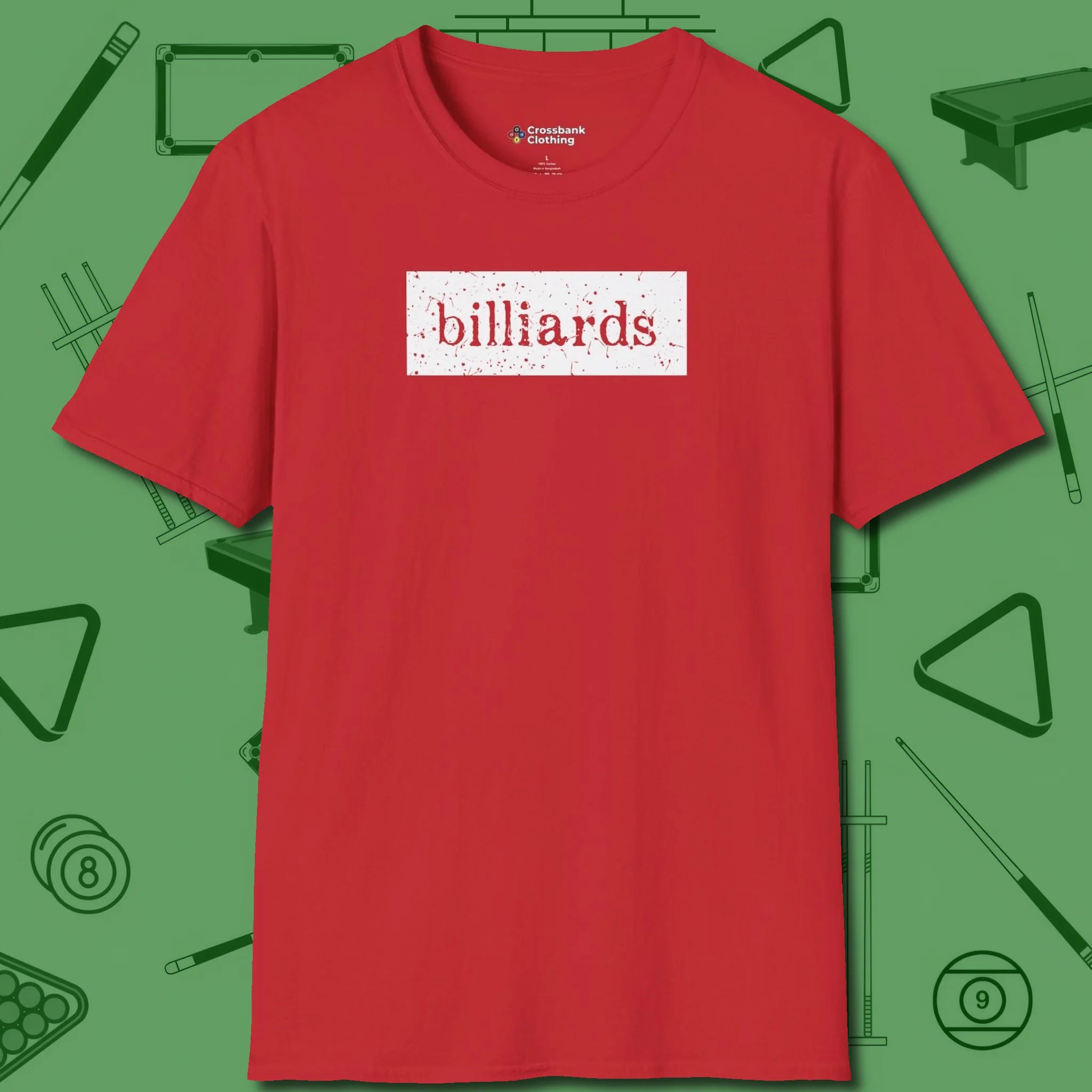 Distressed Billiards Sign T-Shirt, front view, in Red confidence stitched in every seam