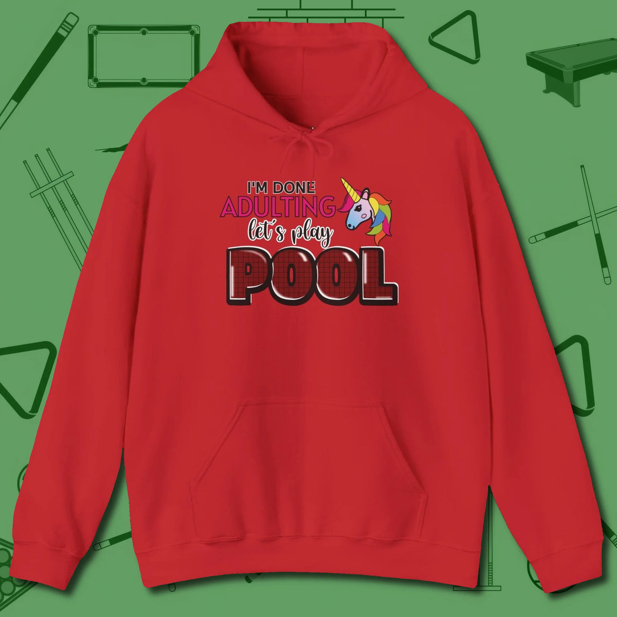 Done Adulting Unicorn Hoodie, front view, in Red poolroom style with tournament attitude