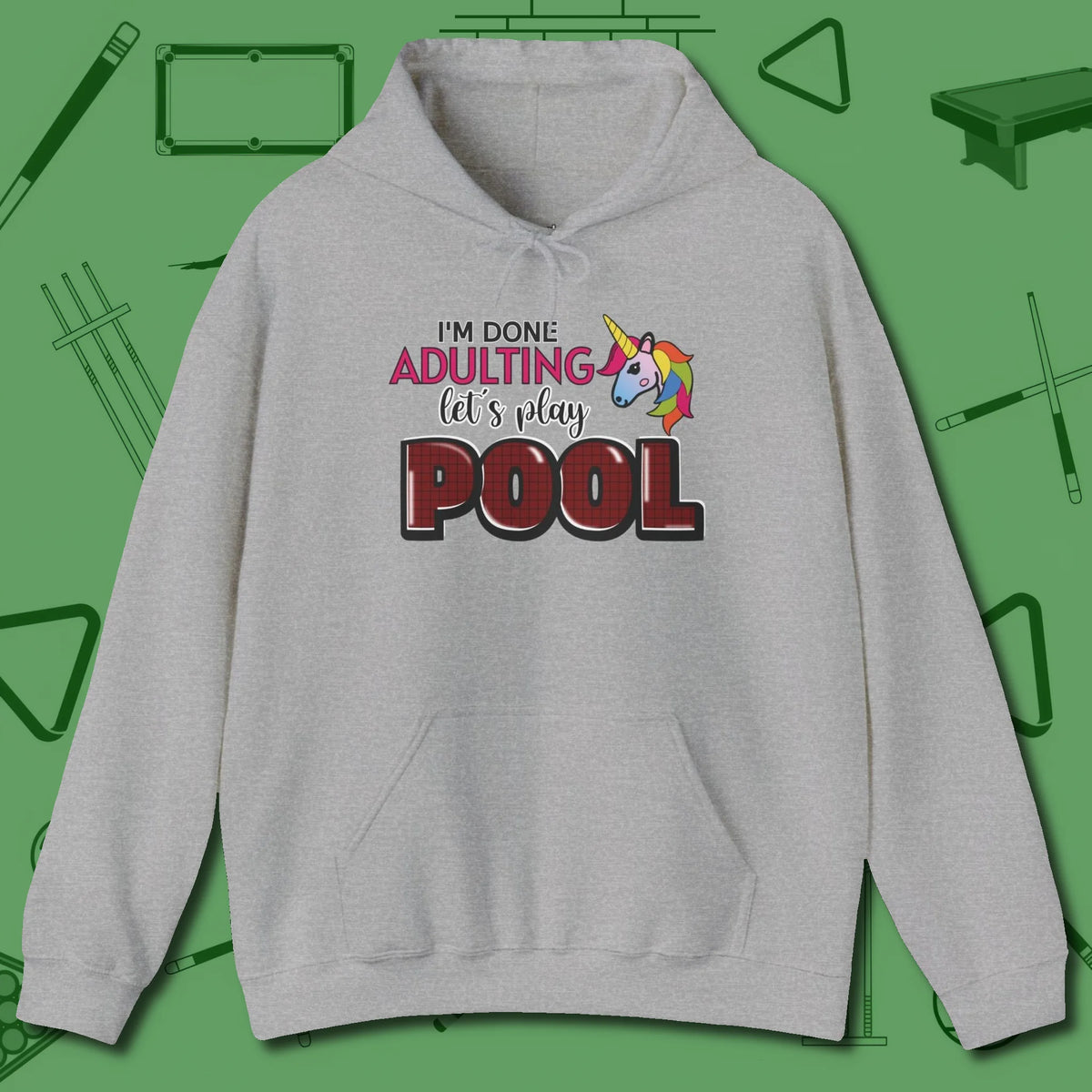 Done Adulting Unicorn Hoodie, front view, in Sport Grey because the table is your battlefield
