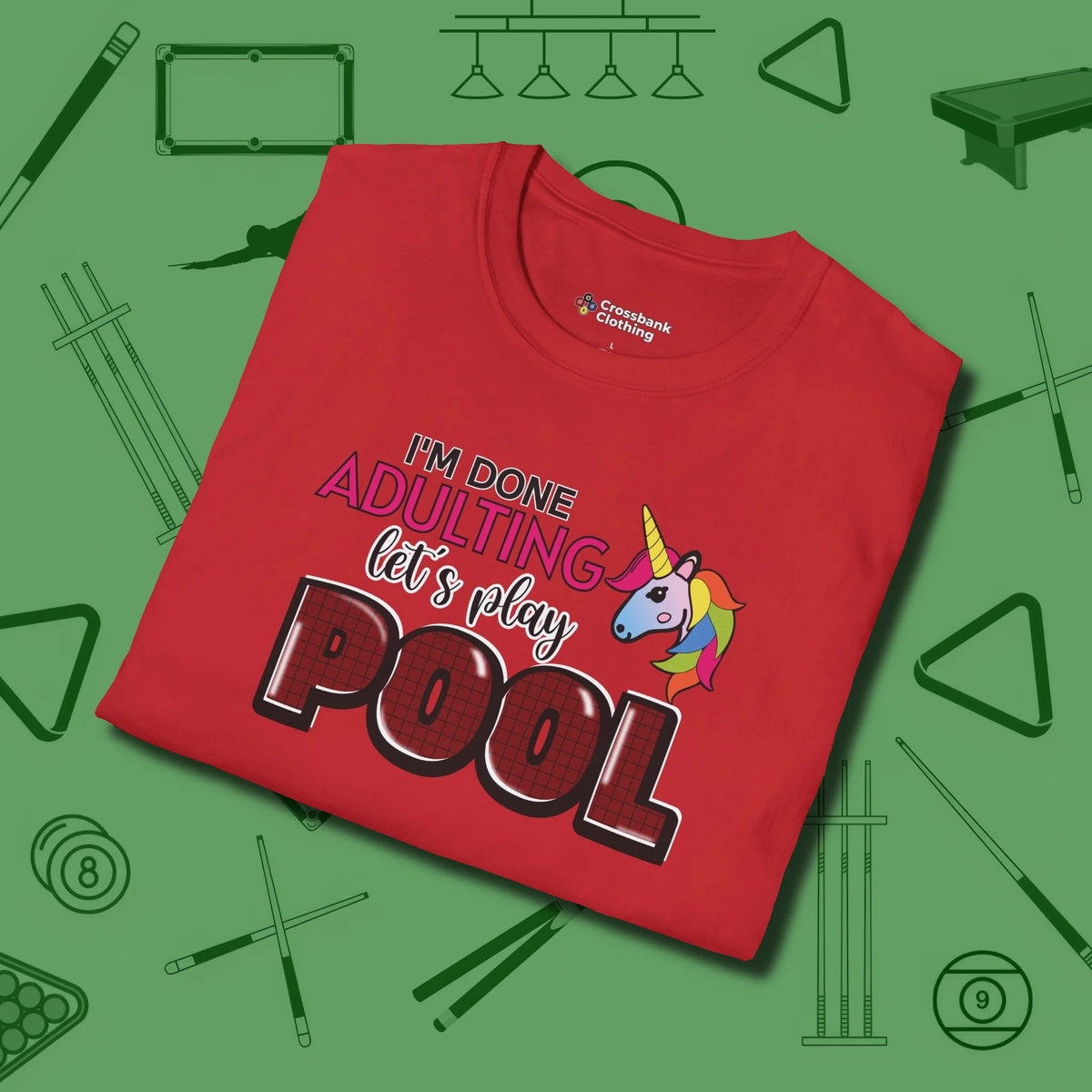 Done Adulting Unicorn T-Shirt, folded view, in Red attitude built for the long haul