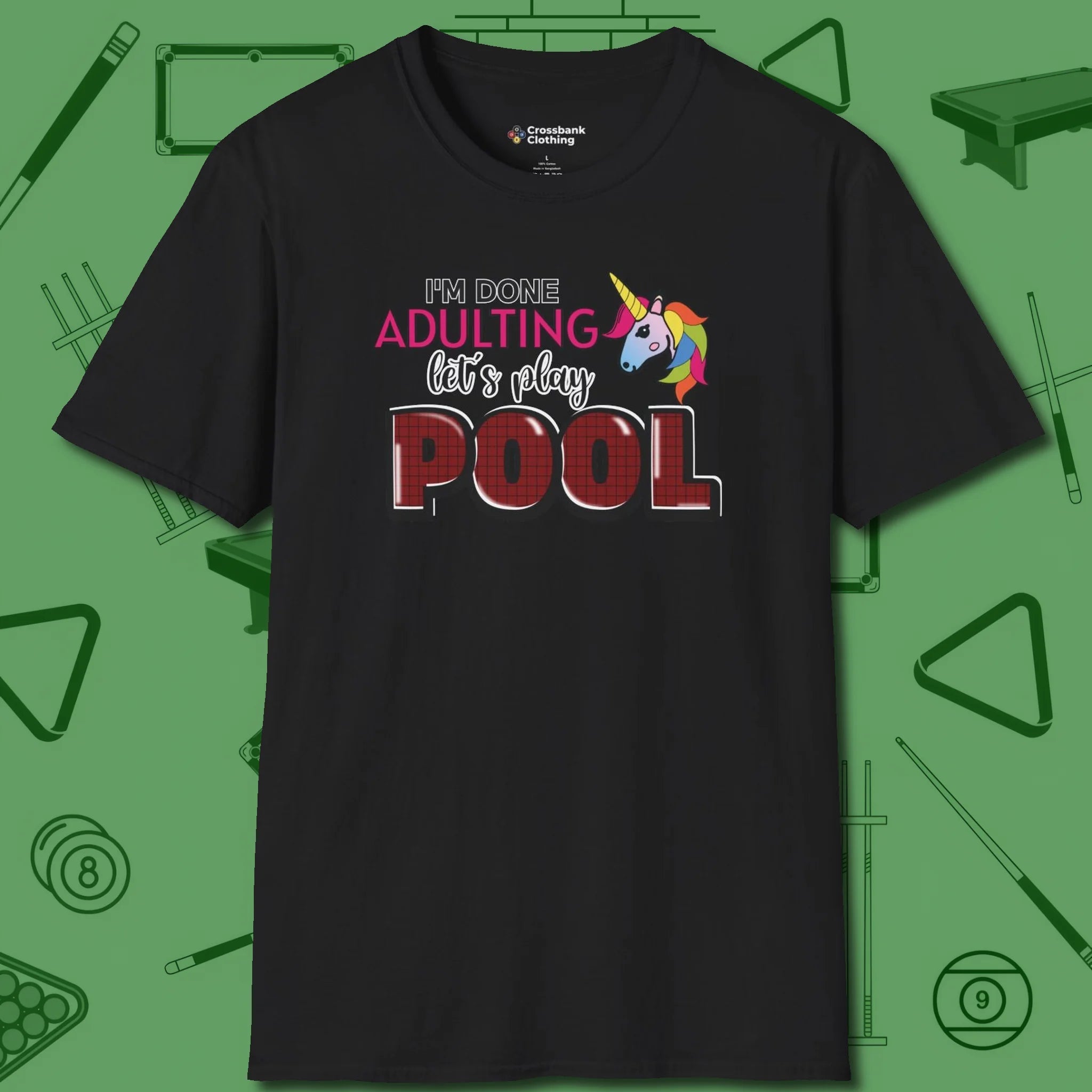 Done Adulting Unicorn T-Shirt, front view, in Black break, run out, turn heads — repeat